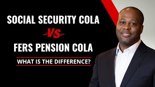 Social Security COLA and FERS COLA What Is The Difference [upl. by Pate]