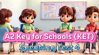 A2 KET Key for Schools Speaking Test 4 Cambridge English [upl. by Yrhcaz]