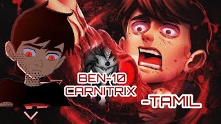 BEN 10 Omnitrix Bloodtrix Carnitrix Explained in Tamil  nightcircus ben10 cartoon [upl. by Ardisi]