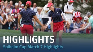 Solheim Cup 2024  Match 7 Highlights [upl. by Hsaka65]