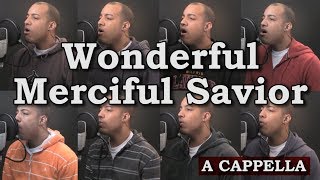 Wonderful Merciful Savior [upl. by Trainer]