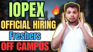 Iopex  Dupoint Biggest Hirings Started  OFF Campus Drive For 2025  2024  2023 Batch  Freshers [upl. by Ecenahs]