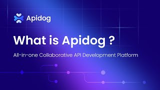 What is Apidog  Allinone Collaborative API Development Platform [upl. by Gladis]