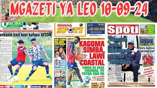 Magazeti ya Leo 10092024  TAIFA STARS LEO KUIMALIZA GUINEA 2024 [upl. by Ailam277]