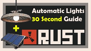 Automatic Lights in Rust  30 Second Tutorial [upl. by Kcirddor]