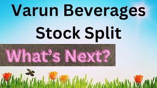 Varun Beverages Share Split 25 Explained  Should You Buy Now [upl. by Dygert]