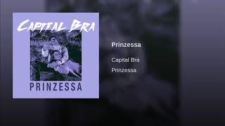 Capital Bra  Prinzessa ohne Intro [upl. by Arait]