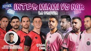 Inter Miami vs Newells Old Boys La Previa [upl. by Medwin]