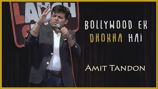 Bollywood Ek Dhokha Hai  Stand Up Comedy by Amit Tandon [upl. by Cooperstein]