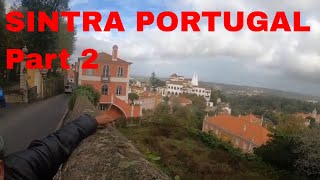 Part 2 From the Royal Healing Spring to the First View of Palácio da Pena [upl. by Ambrose352]