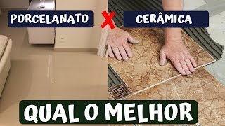 Porcelanato ou Cerâmica Veja qual o Melhor para sua Obra [upl. by Lehcsreh]