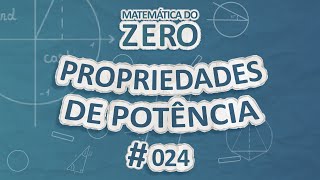 Matemática do Zero  Propriedades de Potência  Brasil Escola [upl. by Eillod]