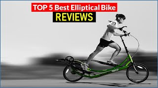 ✅ BEST 5 Elliptical Bike Reviews  Top 5 Best Elliptical Bike  Buying Guide [upl. by Anura]