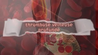 La thrombose veineuse profonde [upl. by Fry163]