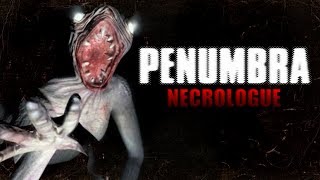 Penumbra Necrologue [upl. by Mages]