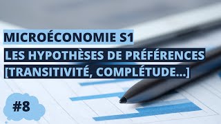 Les hypothèses de préférences  microéconomie S1 [upl. by Mills]