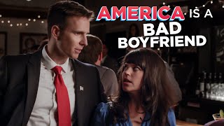 How America Is Like A Bad Boyfriend [upl. by Idnar974]