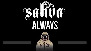 Saliva • Always CC 🎤 Karaoke Instrumental Lyrics [upl. by Bili410]