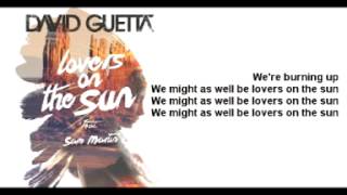 David Guetta  Lovers On The Sun ft Sam Martin Lyrics HQ SOUND [upl. by Reste]