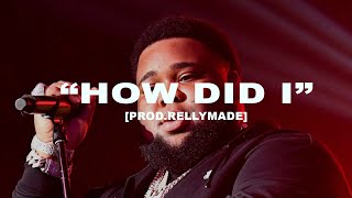 FREE Rod Wave x Kevin Gates Type Beat 2022 quotHow Did Iquot ProdRellyMade [upl. by Tserrof318]