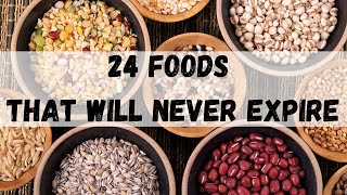 24 Forever Foods That Will Never Expire [upl. by Dermott348]