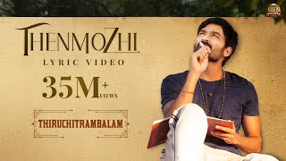 Thenmozhi  Official Lyric Video  Thiruchitrambalam  Dhanush  Anirudh  Sun Pictures [upl. by Pansie]