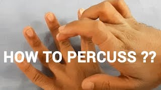 HOW TO PERCUSS   PERCUSSION  CLINICAL  PHYSIOLOGY  MEDICINE [upl. by Neale171]