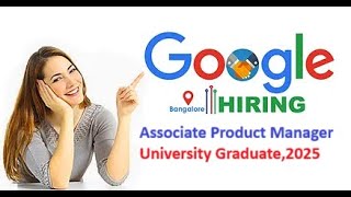 Associate Product ManagerGraduate 2025  APM at Google   Landing Google Job  KrishIT Hyderabad [upl. by Rot82]