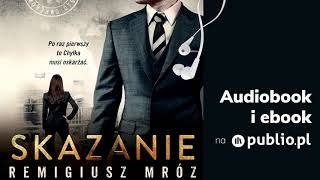 Skazanie Remigiusz Mróz Audiobook PL [upl. by Lowson795]