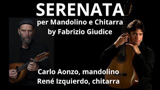 SERENATA by Fabrizio Giudice  Live performance by Carlo Aonzo mandolin  René Izquierdo guitar [upl. by Aloisia308]