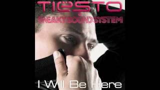 Tiësto amp Sneaky Sound System  I Will Be Here Laidback Luke Remix [upl. by Lundberg]