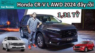 Honda CR V L AWD 2024  Full Option giá cao hơn Santa Fe bản cao nhất [upl. by Yrannav]