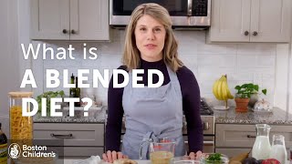 Blended Diets  Episode 1 Blended diets 101  Boston Children’s Hospital [upl. by Barnebas]