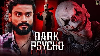 Dark Psycho  Action Suspense Horror South Full Movie In Hindi Dubbed  Action Movies [upl. by Ailenroc858]