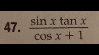 sin x tan x cos x  1 rewrite without fraction [upl. by Arreis]