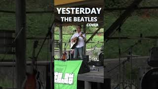 YESTERDAY THE BEATLES  COVER [upl. by Sybilla]