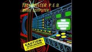 Techmaster PEB  Scratchin Megabass Mix [upl. by Nima793]