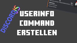 Userinfo Command erstellen  DiscordJS 015  DerCoderJo [upl. by Ettenyar]