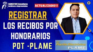 Como registrar los recibos por honorarios PLAME  Soles  dólares  SUNAT actualizado 2024 [upl. by Yraek]