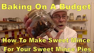 How To Make Sweet Mince For Your Sweet Mince Pies [upl. by Ecinerev]