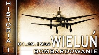 Bombardowanie Wielunia  Historia cz 1 [upl. by Noivad]