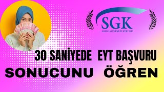 30 SANİYEDE EYT BAŞVURU SONUCUNU NASIL ÖĞRENİRSİN EYT BAŞVURU SORGULAMA  EYT SONUCU SORGULAMA [upl. by Akehsyt]