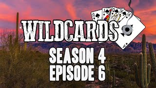 Wildcards  Season 4 Episode 6  quotReunionquot  Deadlands RPG [upl. by Fisoi]