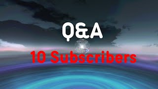 OffTopic QampA 10 Subscribers [upl. by Zenobia]