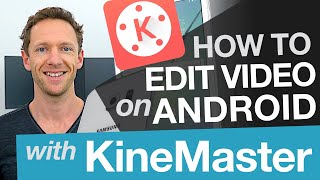 Android Video Editing KineMaster Tutorial on Android [upl. by Catton]