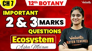 12th Botany  Chapter 7  Important 2 and 3 Marks Questions  2nd Mid Term  Asha Maam [upl. by Aisatsan]