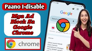 Ihinto ang Mga Ad sa Google Chrome Paano Idisable ang Ad Blocker Sa Google Chrome Sa Android [upl. by Jami14]