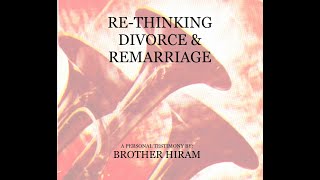 RETHINKING DIVORCE amp REMARRIAGE A PERSONAL TESTIMONY [upl. by Klarrisa]