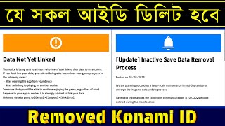 আপডেটের পর যাদের কোনামি আইডি ডিলিট হয়ে যাবে 🙂  Secured Your Konami ID Before v400 Update [upl. by Rollin]