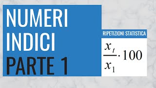 30 Numeri indici parte 1 coefficiente di raccordo [upl. by Allerie351]